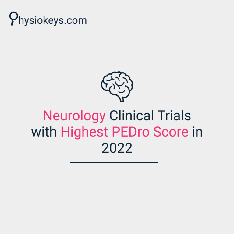 Neurology Clinical Trials with Highest PEDro Score in 2022