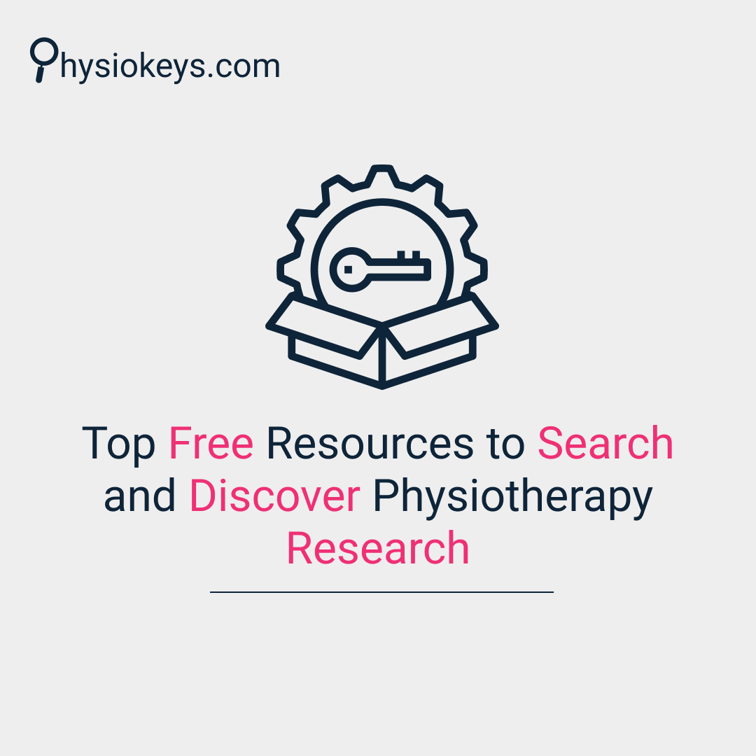 Top Free Resources to Search and Discover Physiotherapy Research