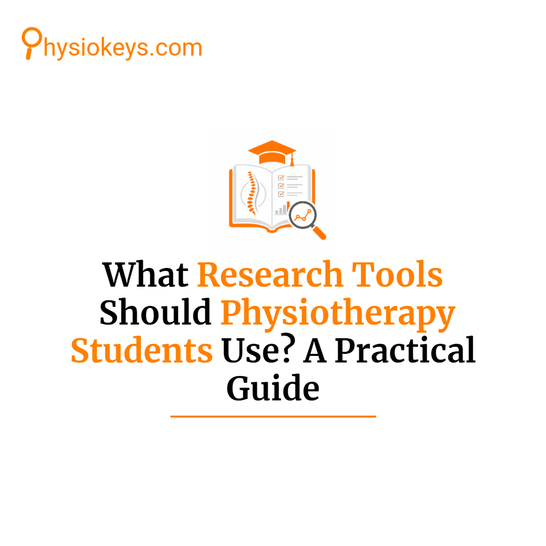 Research tools for physiotherapy students
